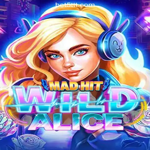 Discover the Wonders of MadHitWildAlice Slots on 5TTT.com